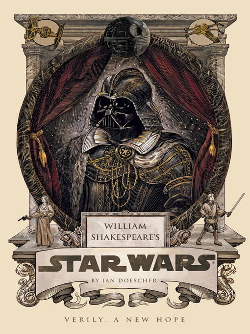 Title details for William Shakespeare's Star Wars by Ian Doescher - Available